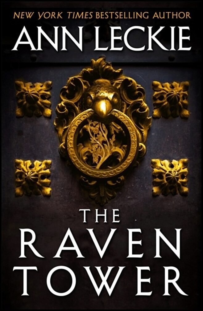 Leckie, Ann | The Raven Tower