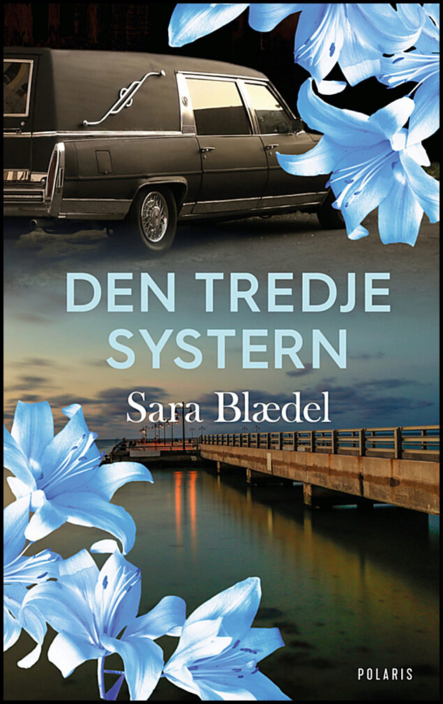 Blaedel, Sara | Den tredje systern