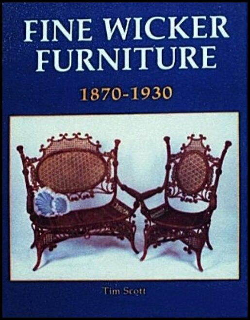 Scott, Tim | Fine wicker furniture, 1870-1930