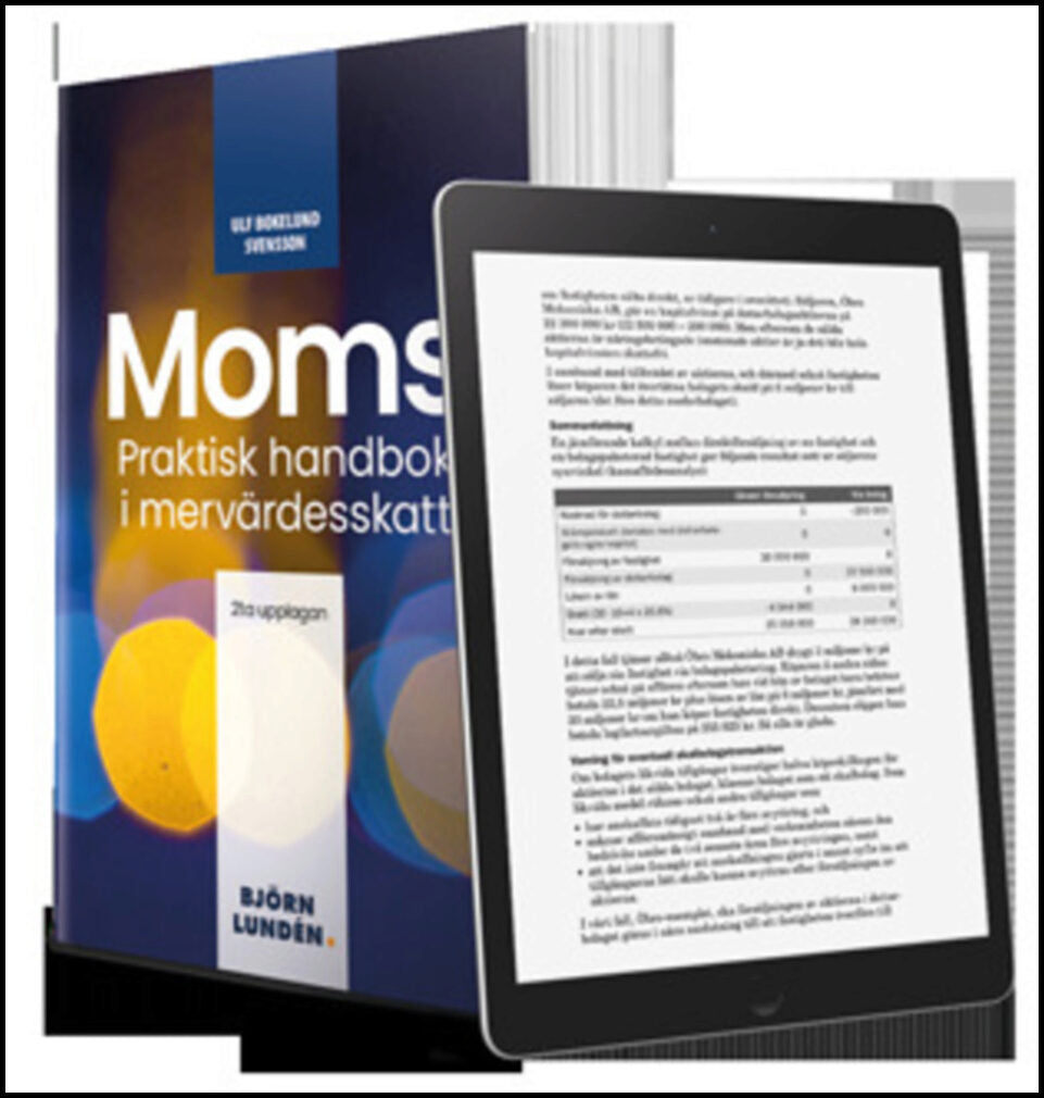 Bokelund Svensson, Ulf | Moms : Praktisk handbok i mervärdesskatt