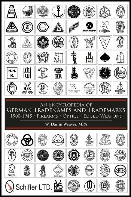 Weaver, W. Darrin | Encyclopedia of german tradenames and trademarks 1900-1945 : Firearms, opti