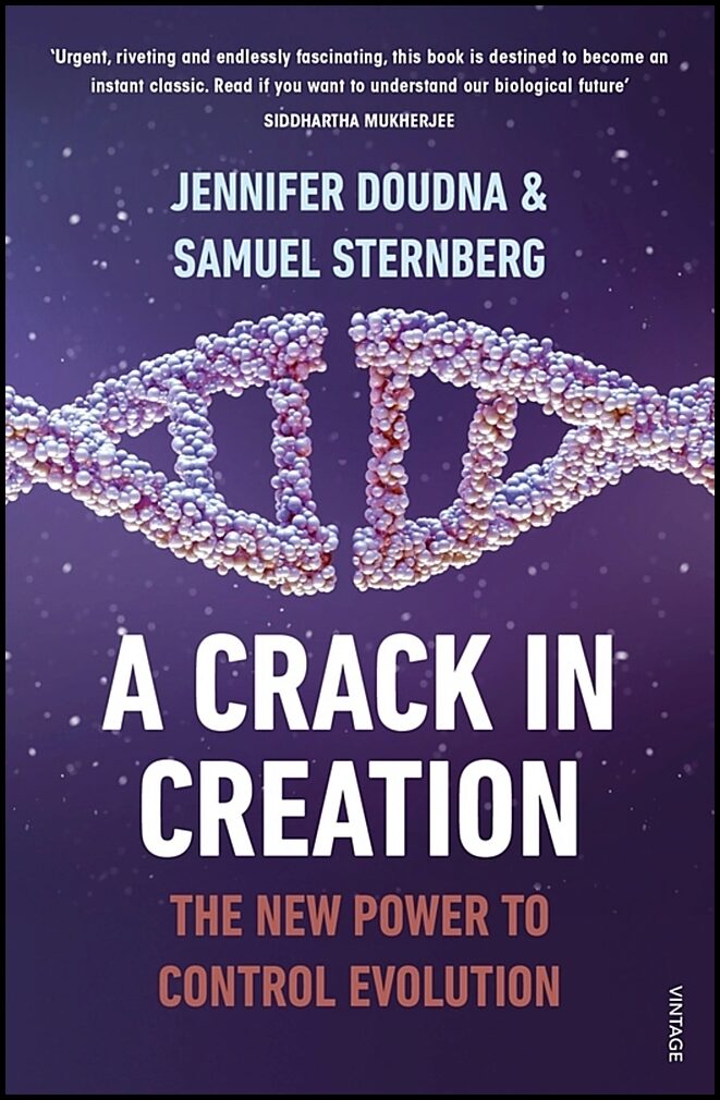 Doudna, Jennifer| Sternberg, Samuel | A Crack in Creation