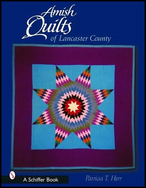 Patricia T. Herr | Amish Quilts Of Lancaster County