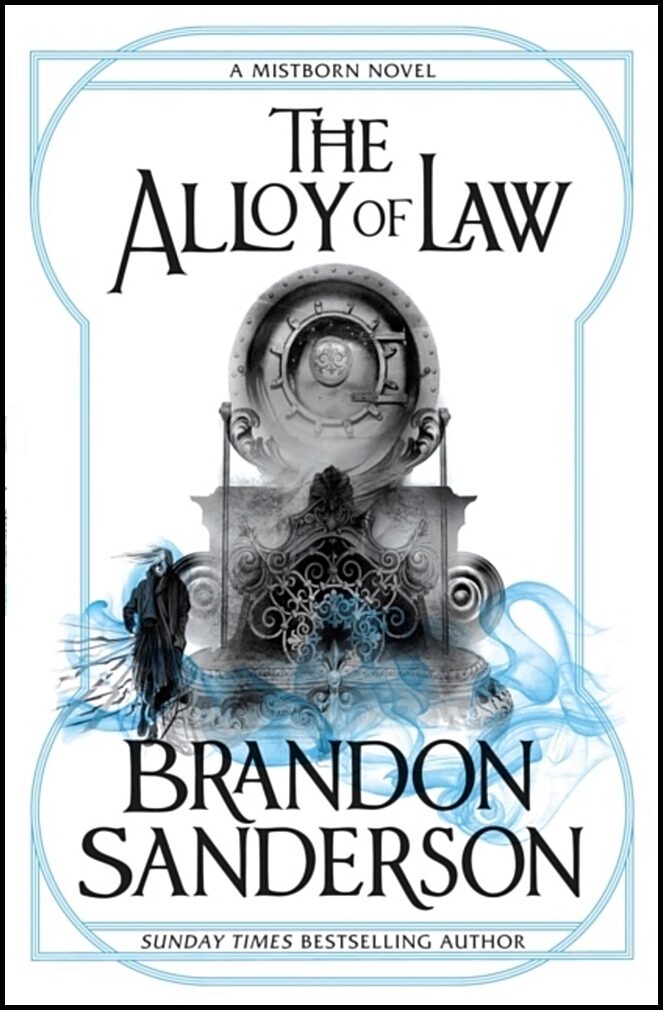 Sanderson, Brandon | The Alloy of Law