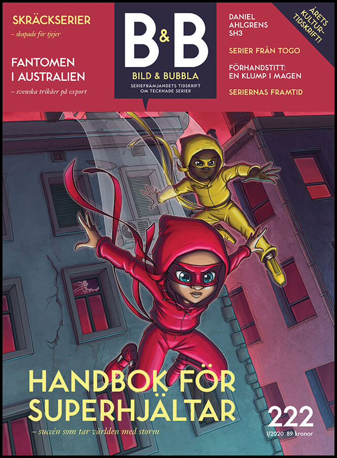 Haglund, David| Våhlund, Agnes| Våhlund, Elias| Gaines, Stef| Holm, Hans| Eriksson, Andreas| H | Bild & Bubbla. 222