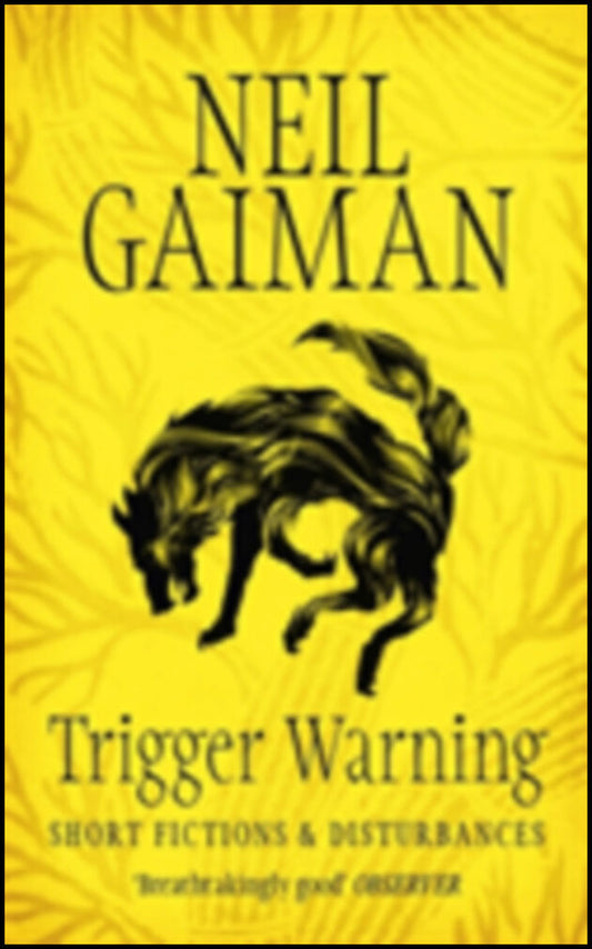 Gaiman, Neil | Trigger Warning