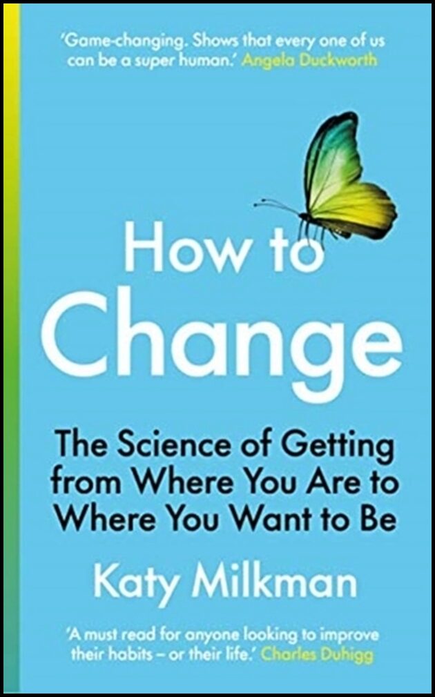 Milkman, Katy | How to Change