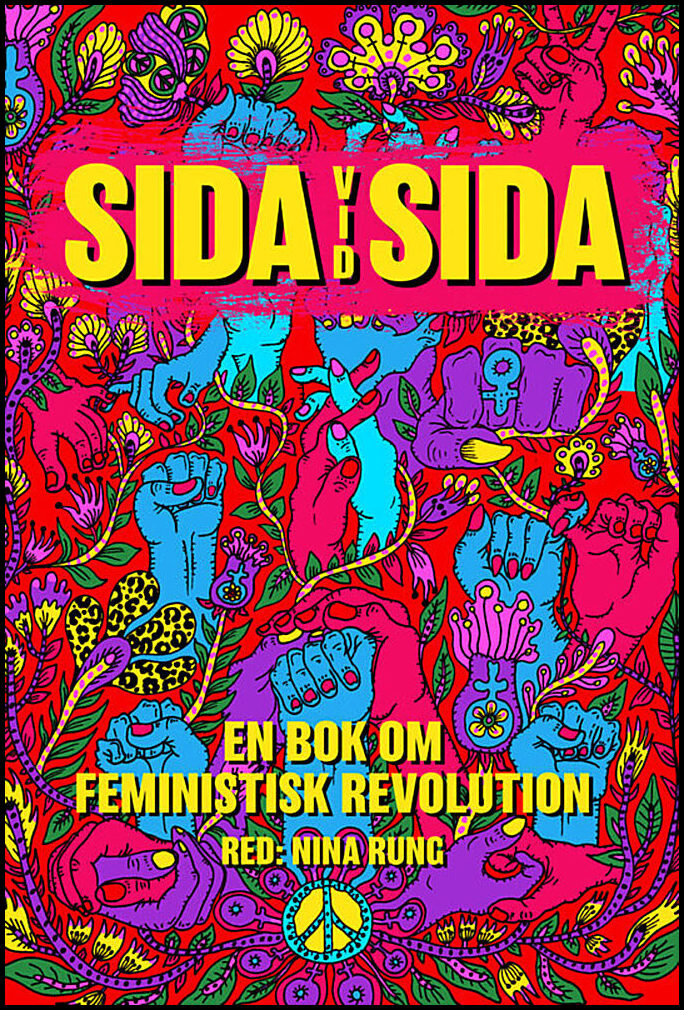 | et al | Sida vid sida : En bok om feministisk revolution