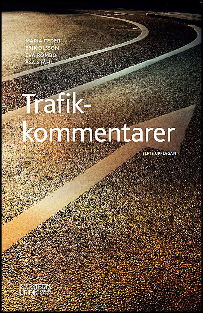 Ceder, Maria| Olsson, Erik| Römbo, Eva| Ståhl, Åsa | Trafikkommentarer
