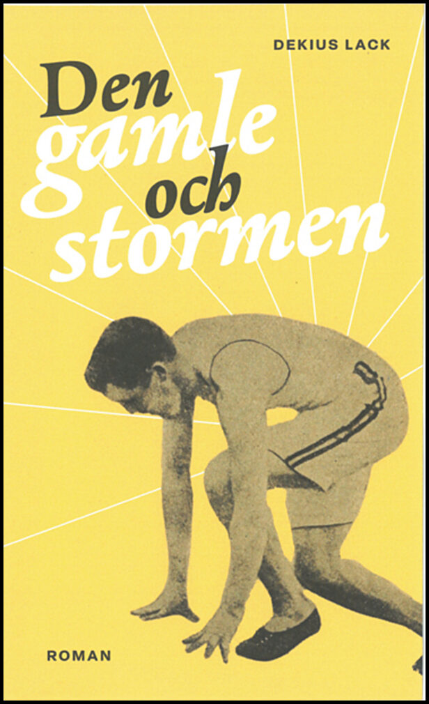 Lack, Dekius | Den gamle och stormen
