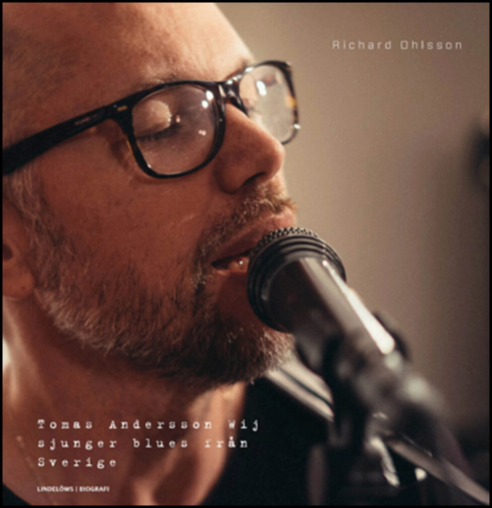Ohlsson, Richard | Tomas Andersson Wij sjunger blues från Sverige