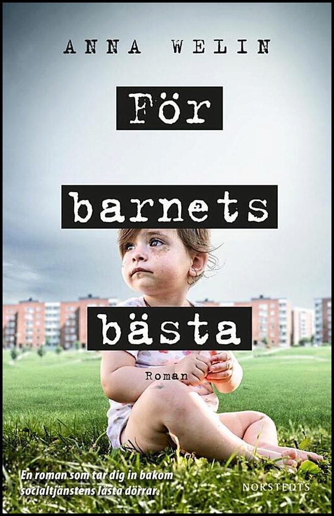 Welin, Anna | För barnets bästa