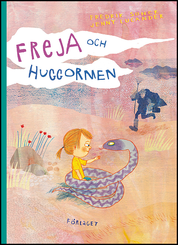 Sonck, Fredrik | Freja och huggormen