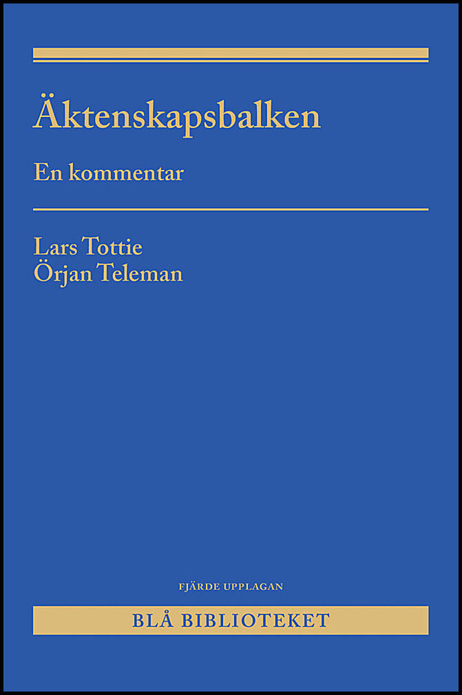 Teleman, Örjan| Tottie, Lars | Äktenskapsbalken : En kommentar