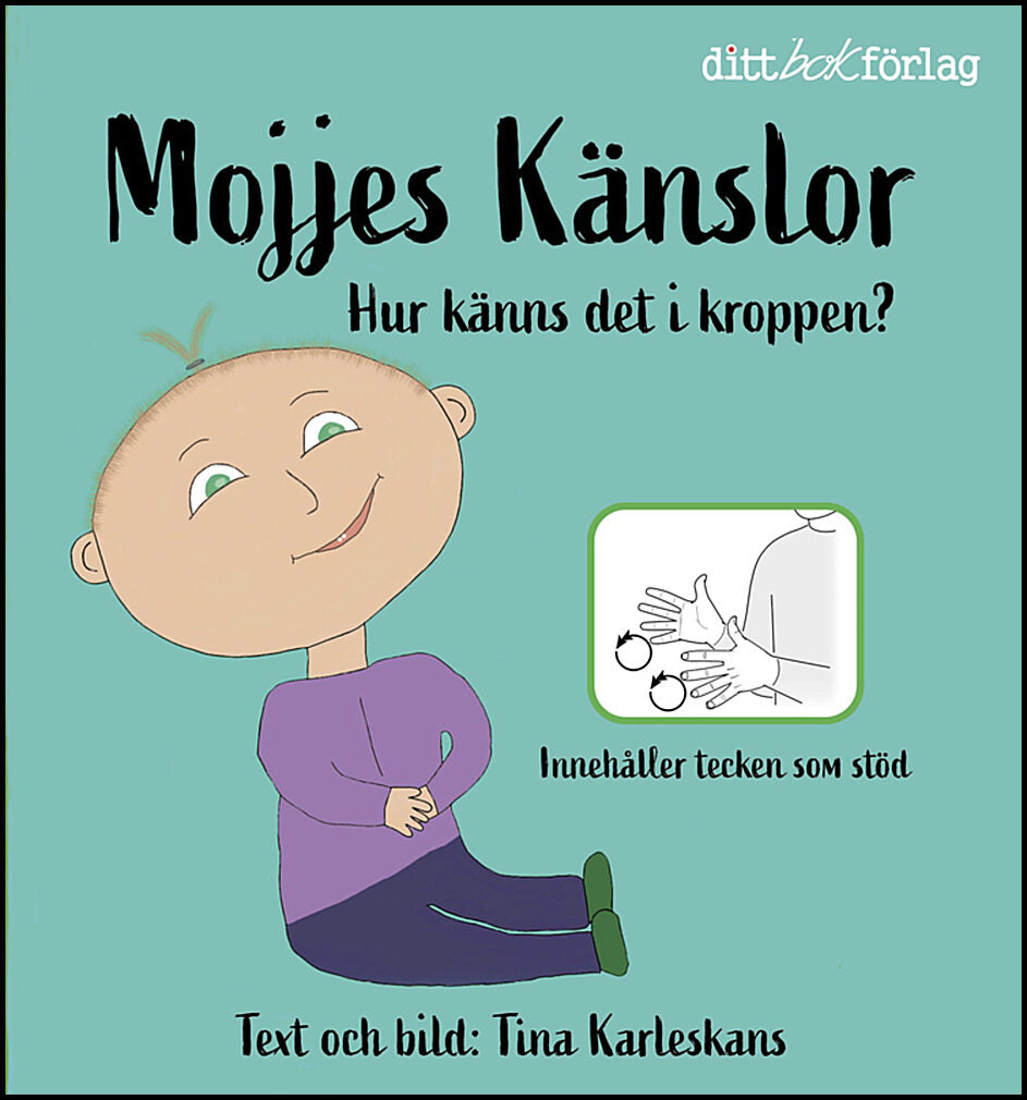 Karleskans, Tina | Mojjes känslor