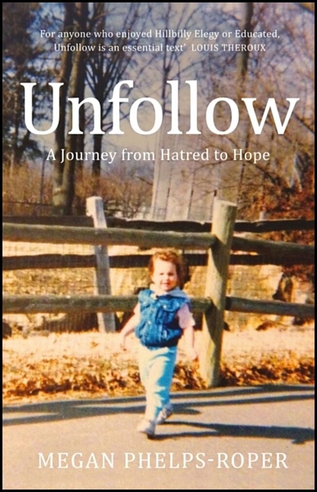 Phelps-Roper, Megan | Unfollow