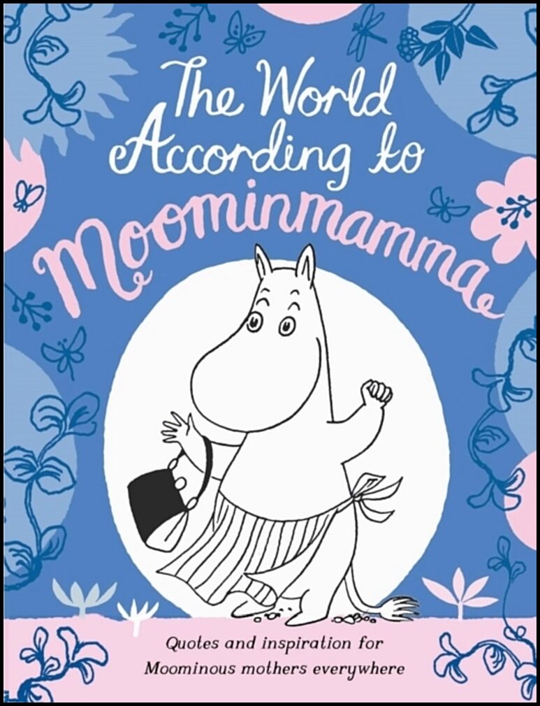 TBC | The World According to Moominmamma