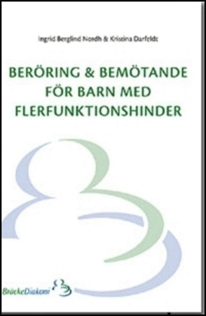 Beröring och bemötande för barn med flerfunktionshinder