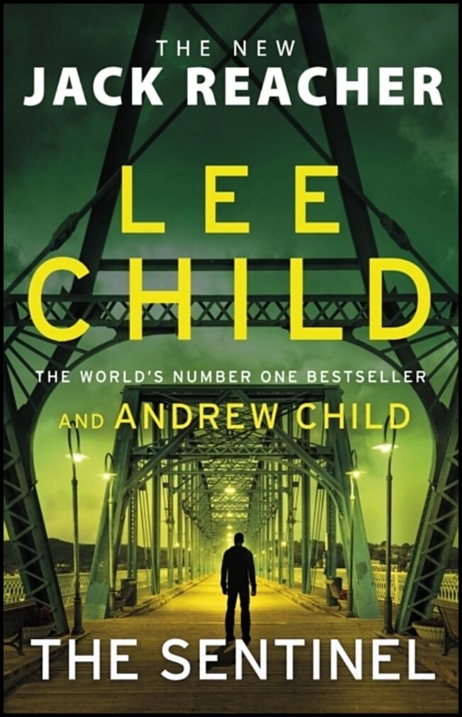Child, Andrew | Sentinel : (Jack Reacher 25)