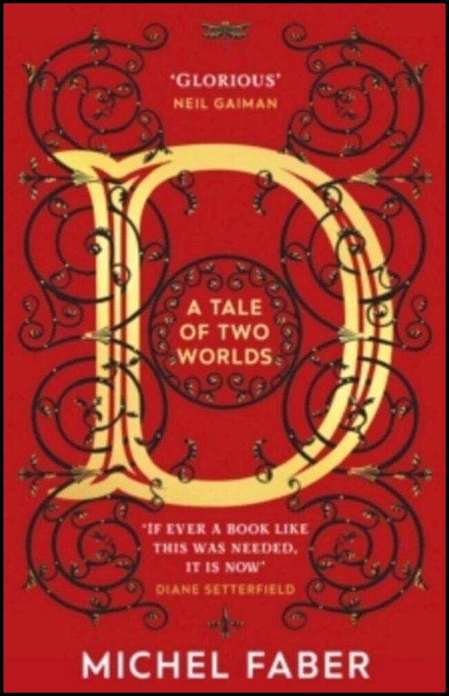 Faber, Michel | D (A Tale of Two Worlds)