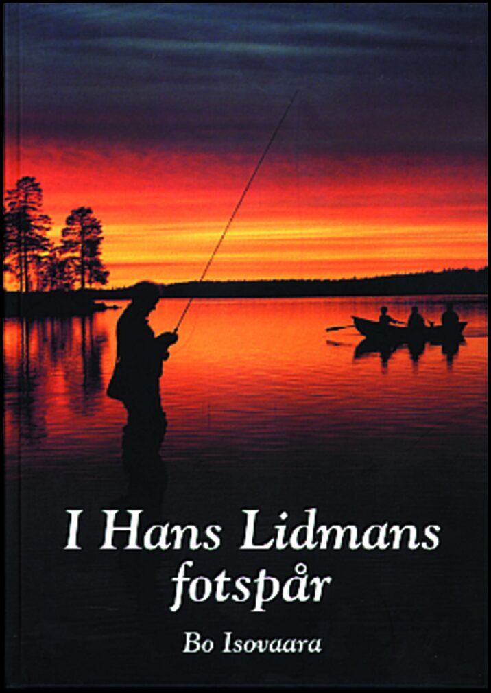 Isovaara, Bo | I Hans Lidmans fotspår