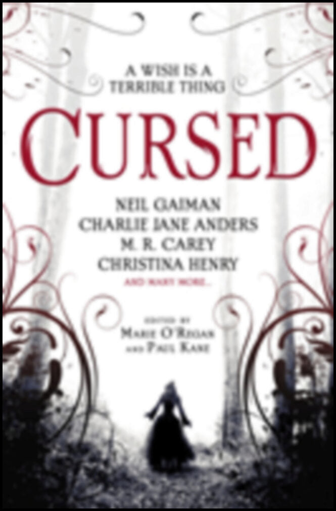 Gaiman, Neil | Cursed : An Anthology of Dark Fairy Tales