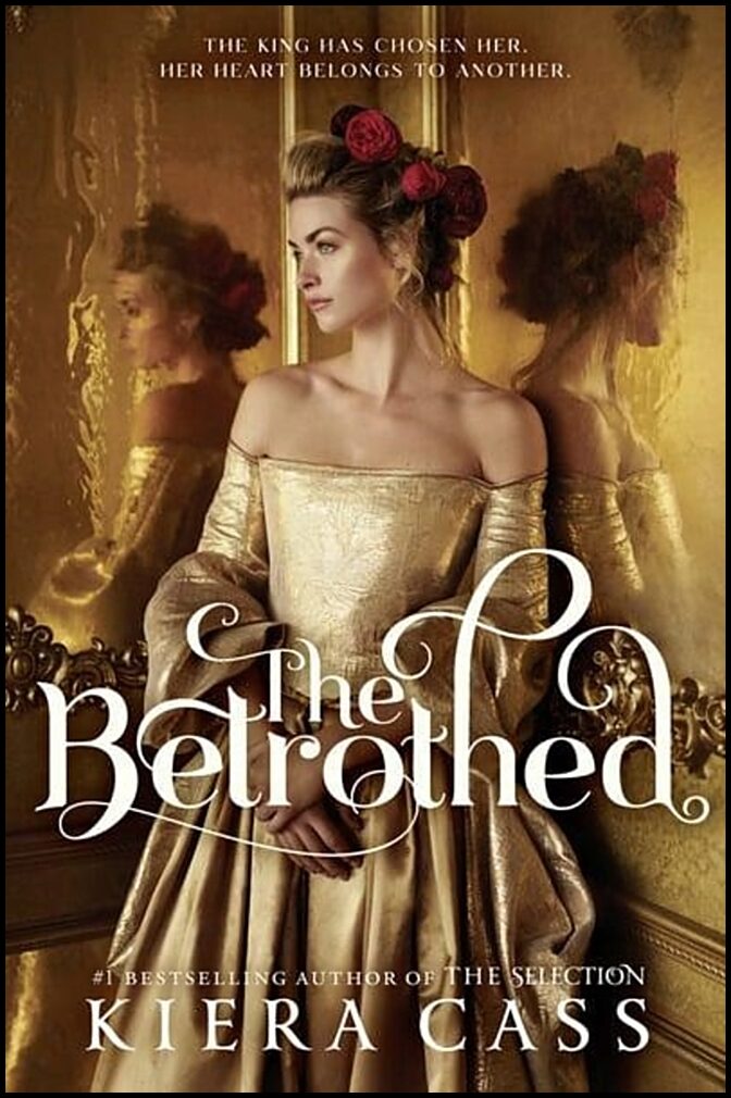 Cass, Kiera | The Betrothed