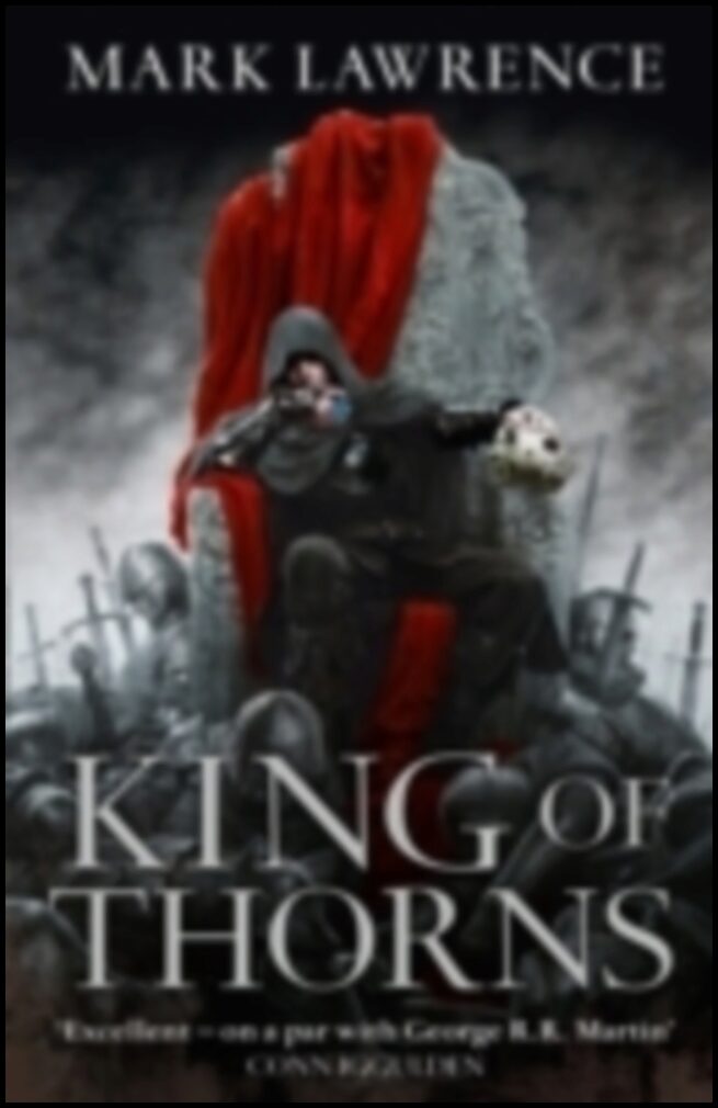 Lawrence, Mark | King Of Thorns