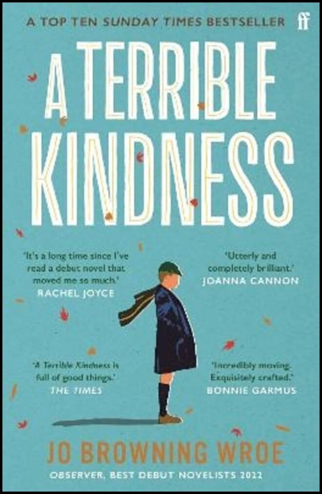 Browning Wroe, Jo | A Terrible Kindness