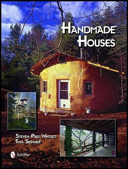 Steven P. Whitsitt | Handmade Houses