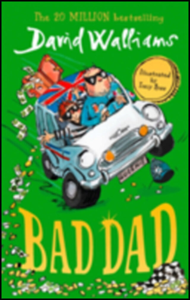 Walliams, David | Bad Dad