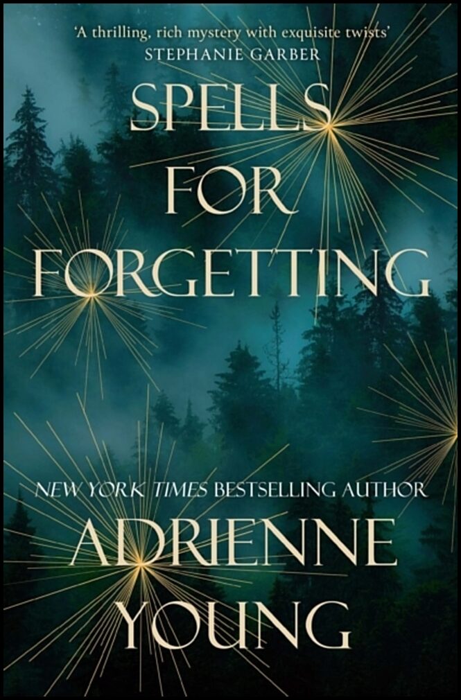 Young, Adrienne | Spells for Forgetting