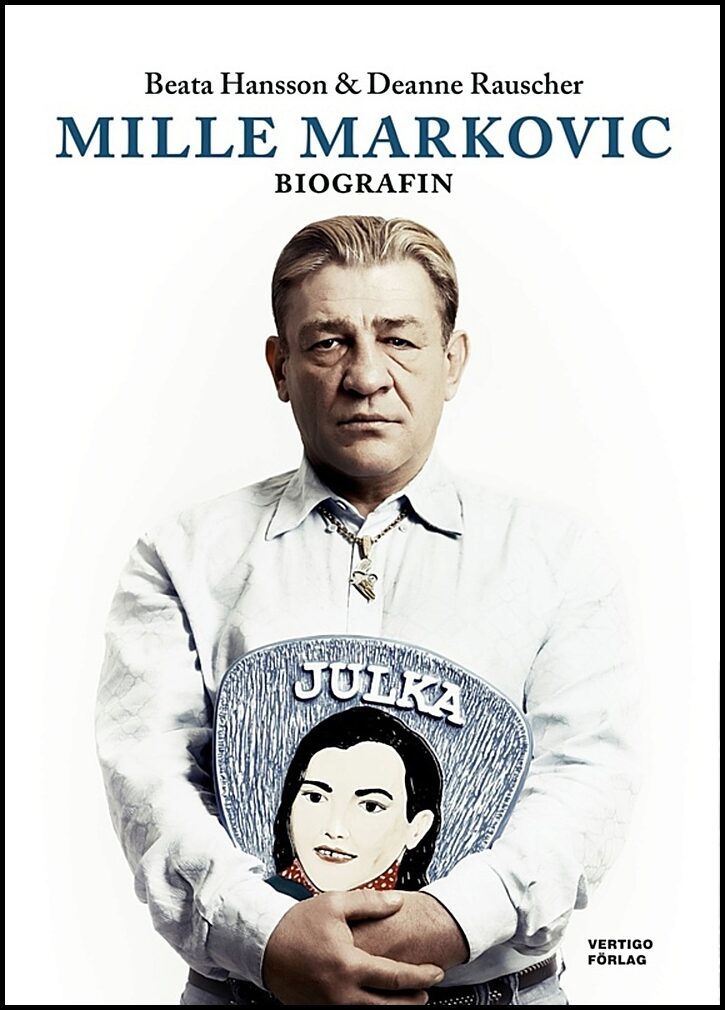 Hansson, Beata| Rauscher, Deanne | Mille Markovic : Biografin