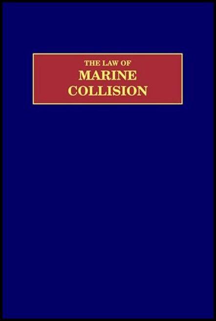 Nicholas J. Healy | The Law Of Marine Collision