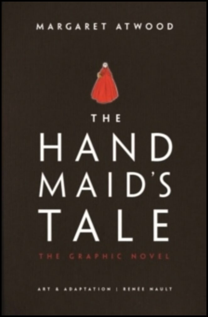 Atwood, Margaret | The Handmaid's Tale (The Graphic Novel)