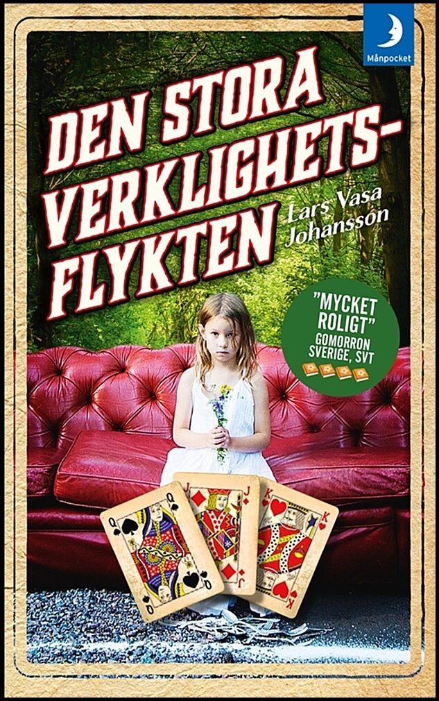 Vasa Johansson, Lars | Den stora verklighetsflykten
