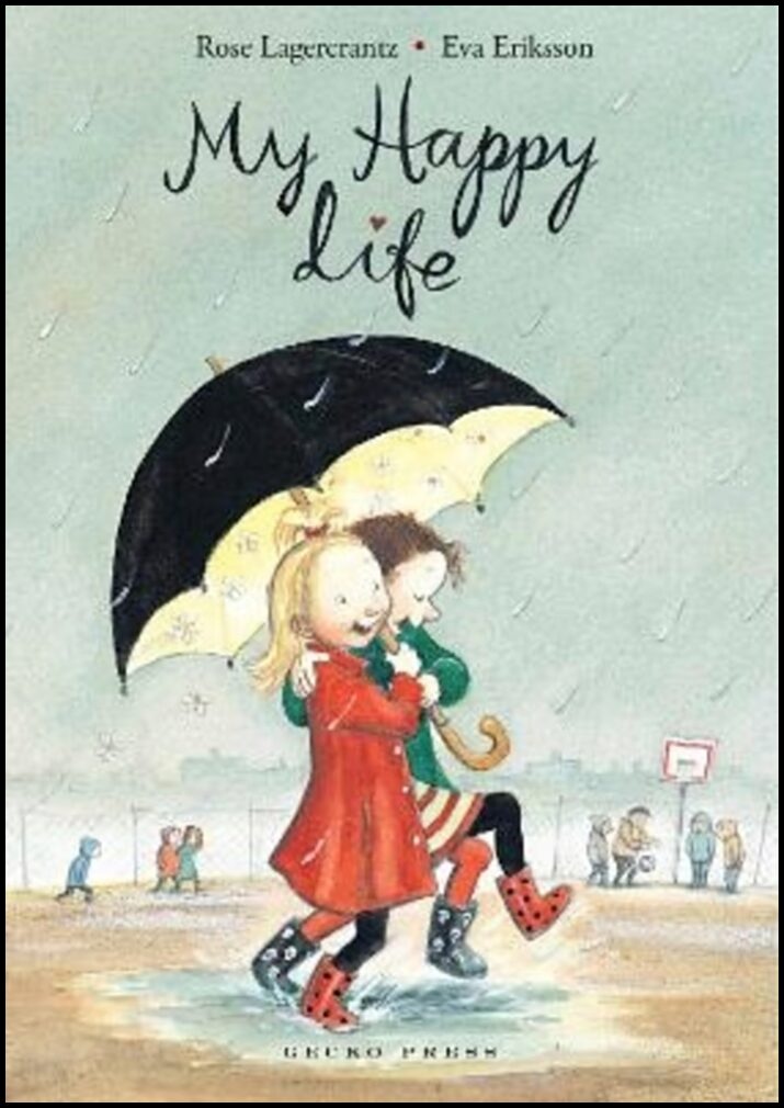 Lagercrantz, Rose | My Happy Life