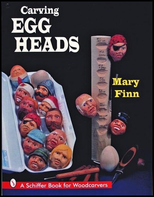Mary Finn | Carving Egg Heads