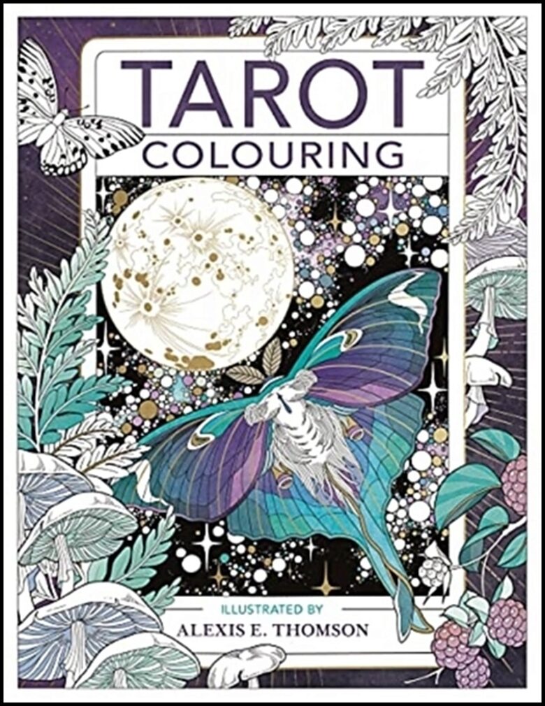 Thomson, Alexis E. | Tarot Colouring