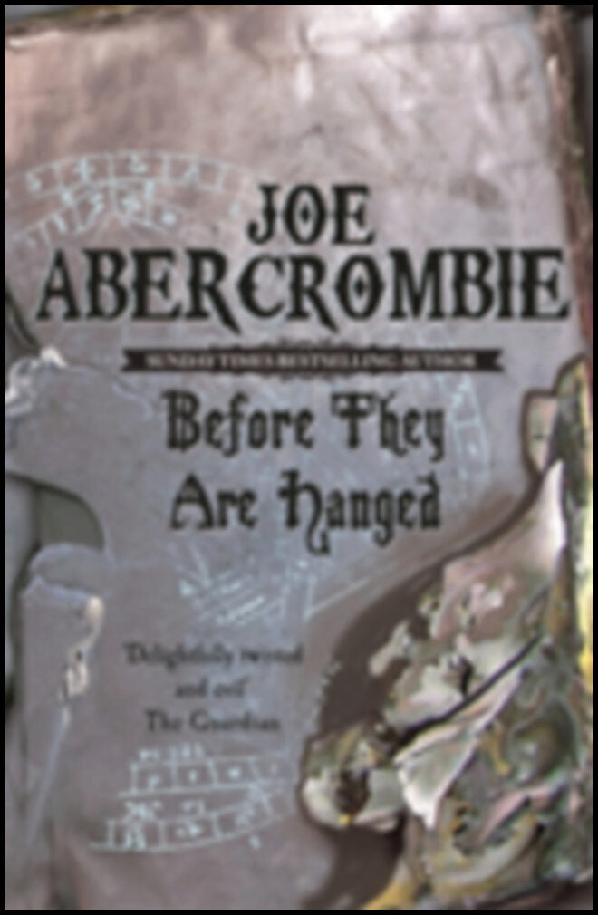 Abercrombie, Joe | Before They Are Hanged