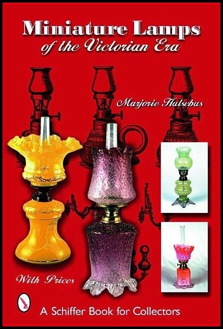 Hulsebus, Marjorie | Miniature lamps of the victorian era