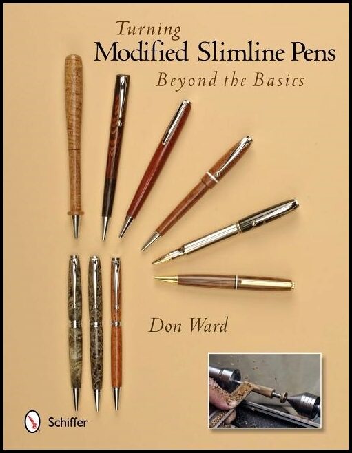 Don Ward | Turning Modified Slimline Pens : Beyond the Basics