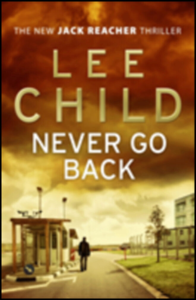 Child, Lee | Never Go Back