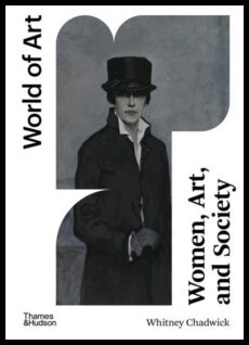 Chadwick, Whitney | Women, Art, And Society (World Of Art)