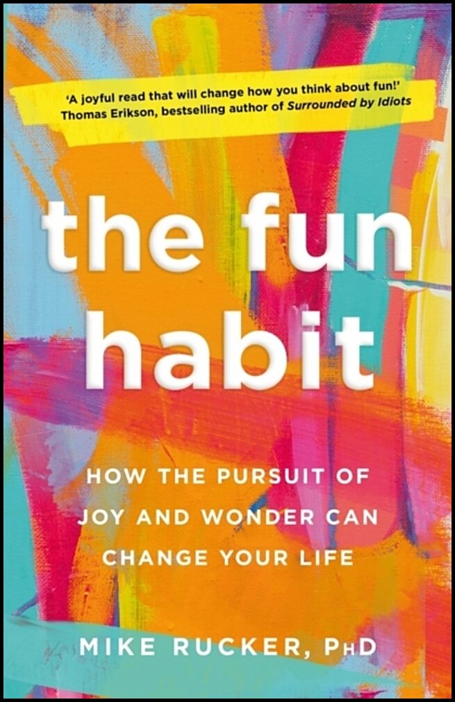 Rucker, Mike | The Fun Habit