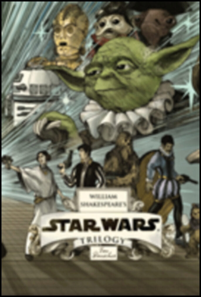 Doescher, Ian | Shakespeare's Star Wars Trilogy : The Royal Box