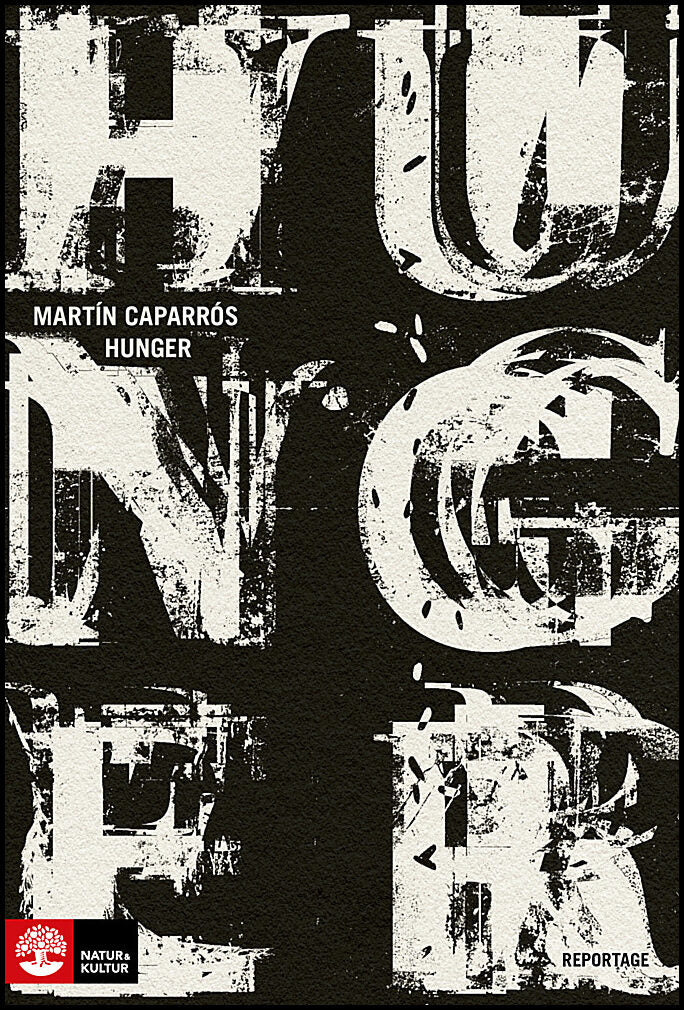 Caparrós, Martin | Hunger