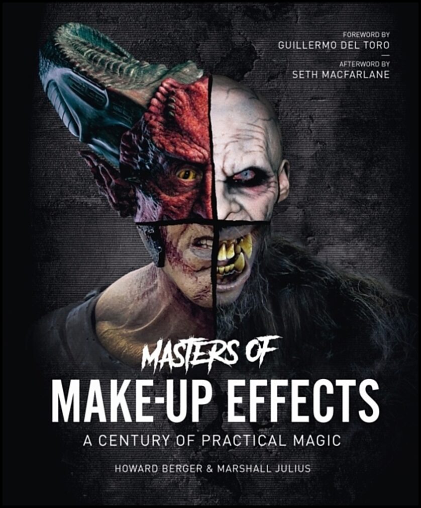Julius, Marshall | Masters of Make-Up Effects : A Century of Practical Magic