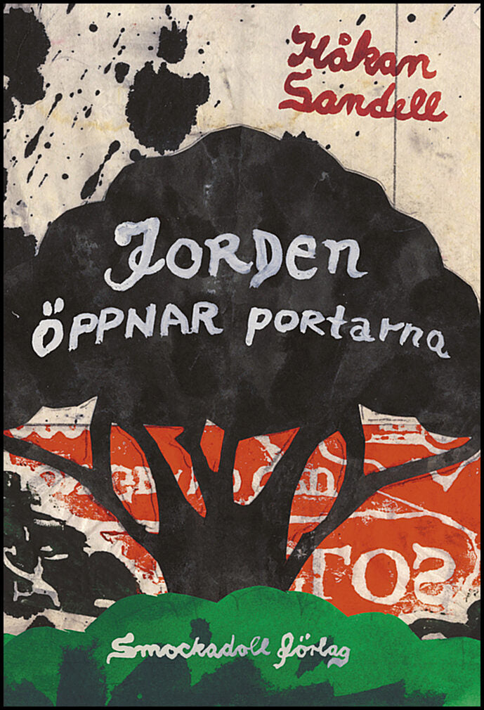 Sandell, Håkan | Jorden öppnar portarna : En diktcykel