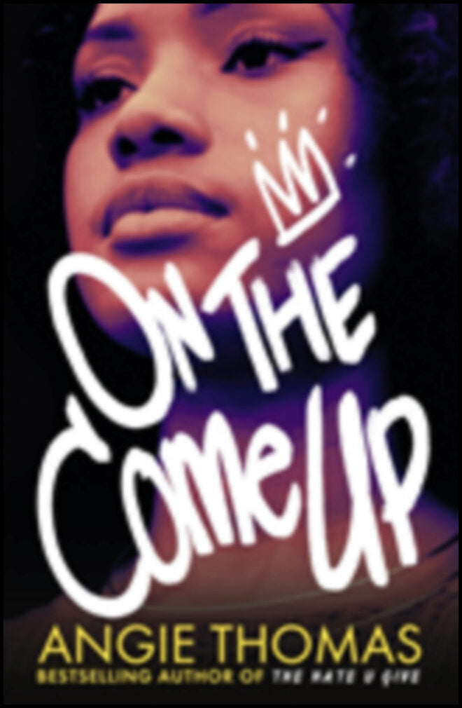 Thomas, Angie | On the Come Up